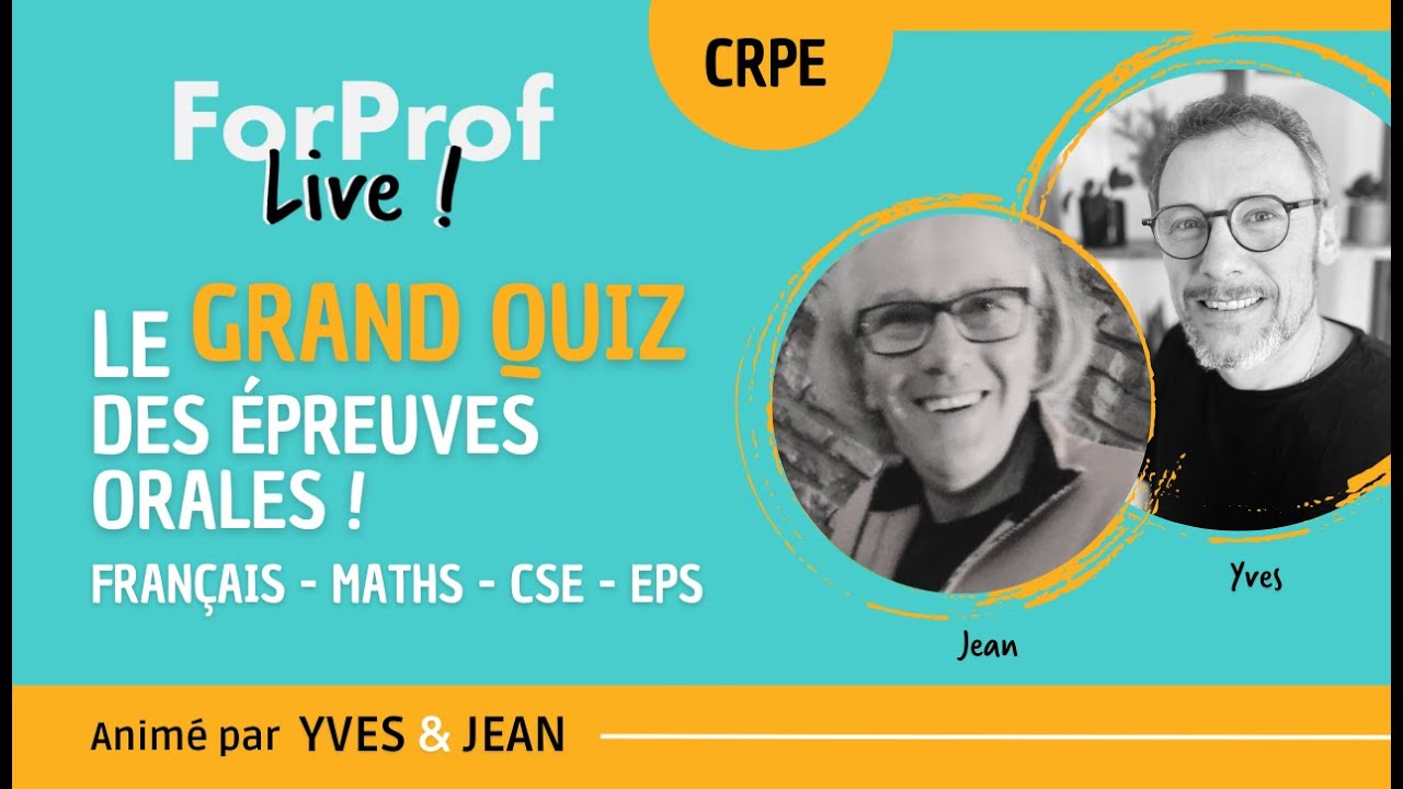 🔴 Le Grand Quiz Des Épreuves Orales du CRPE !