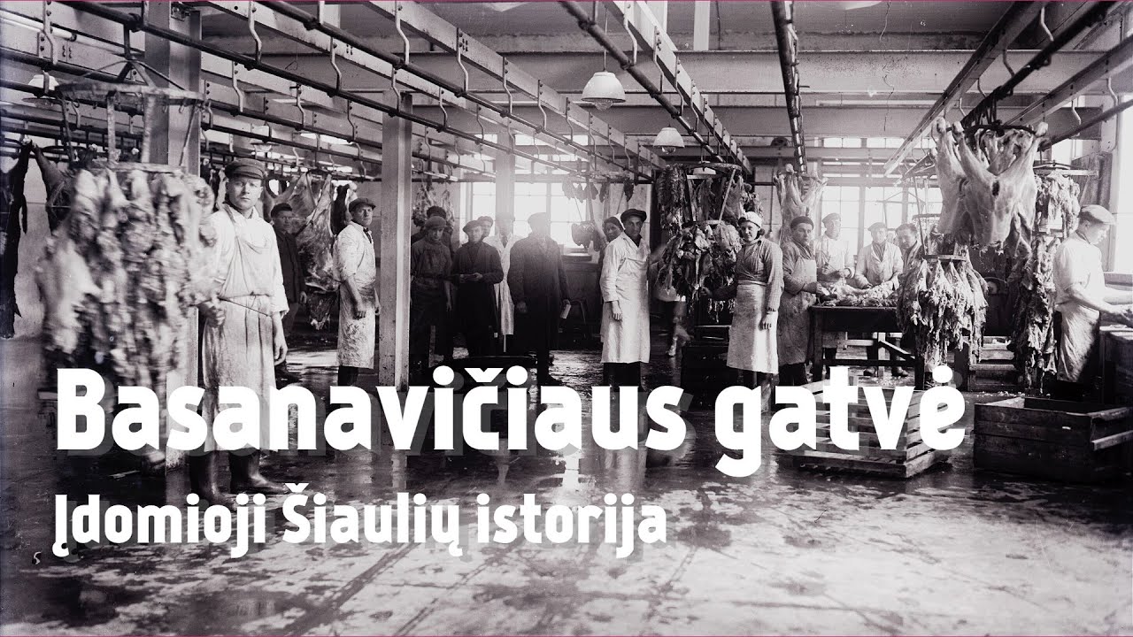 Basanavičiaus gatvė - Įdomioji Šiaulių istorija 25