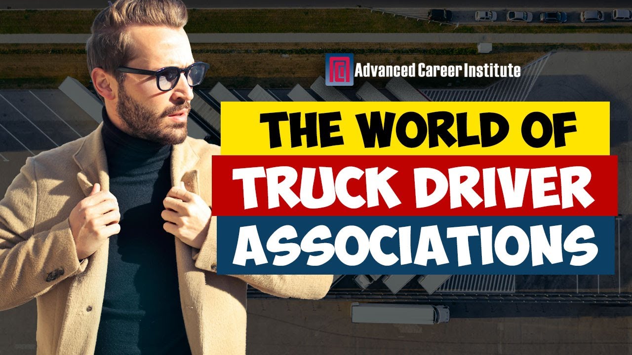 The World of Truck Driver Associations