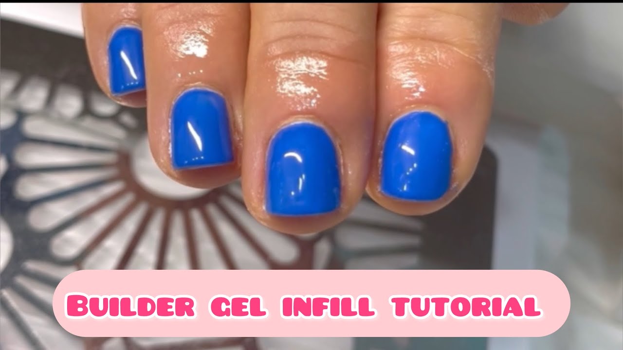 Builder gel infill tutorial for beginners