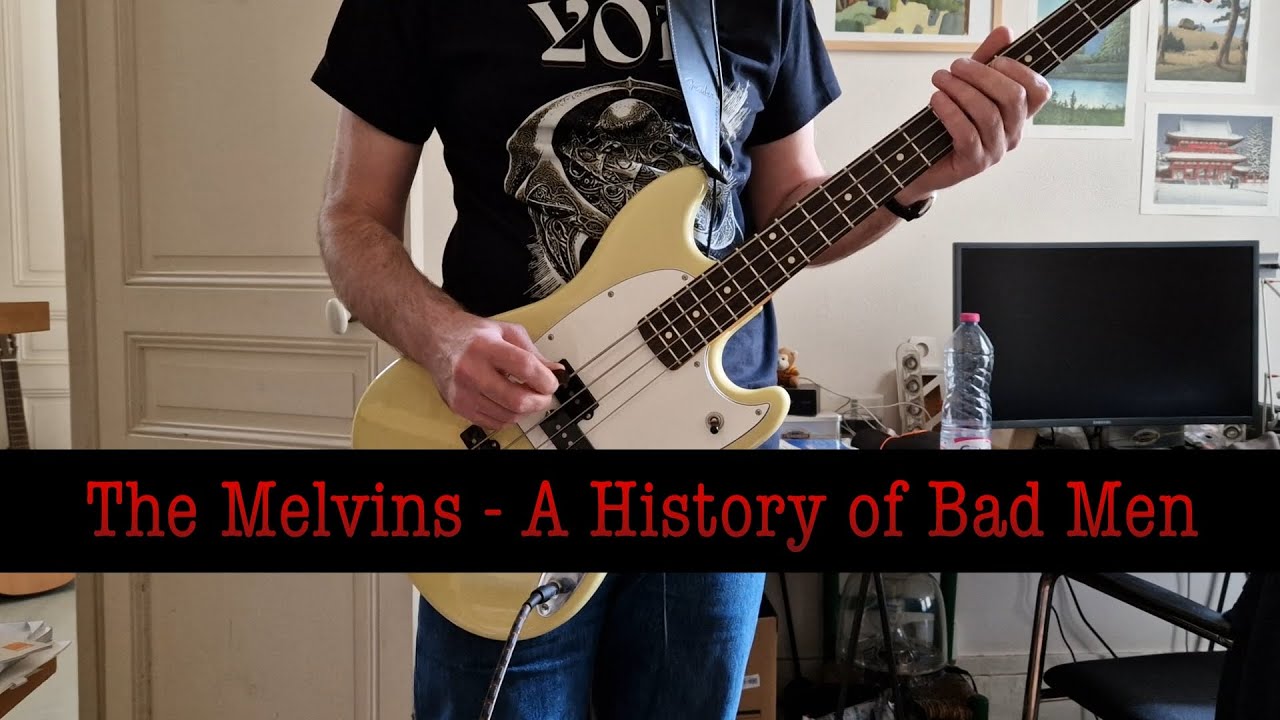 The Melvins - A History of Bad Men - bass cover