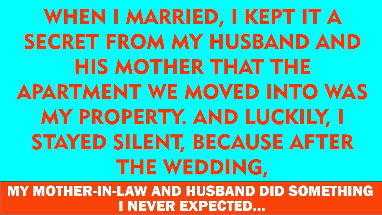 I Never Told My Husband or His Mom the Apartment Was Mine—After Marriage, They Did the Unthinkable