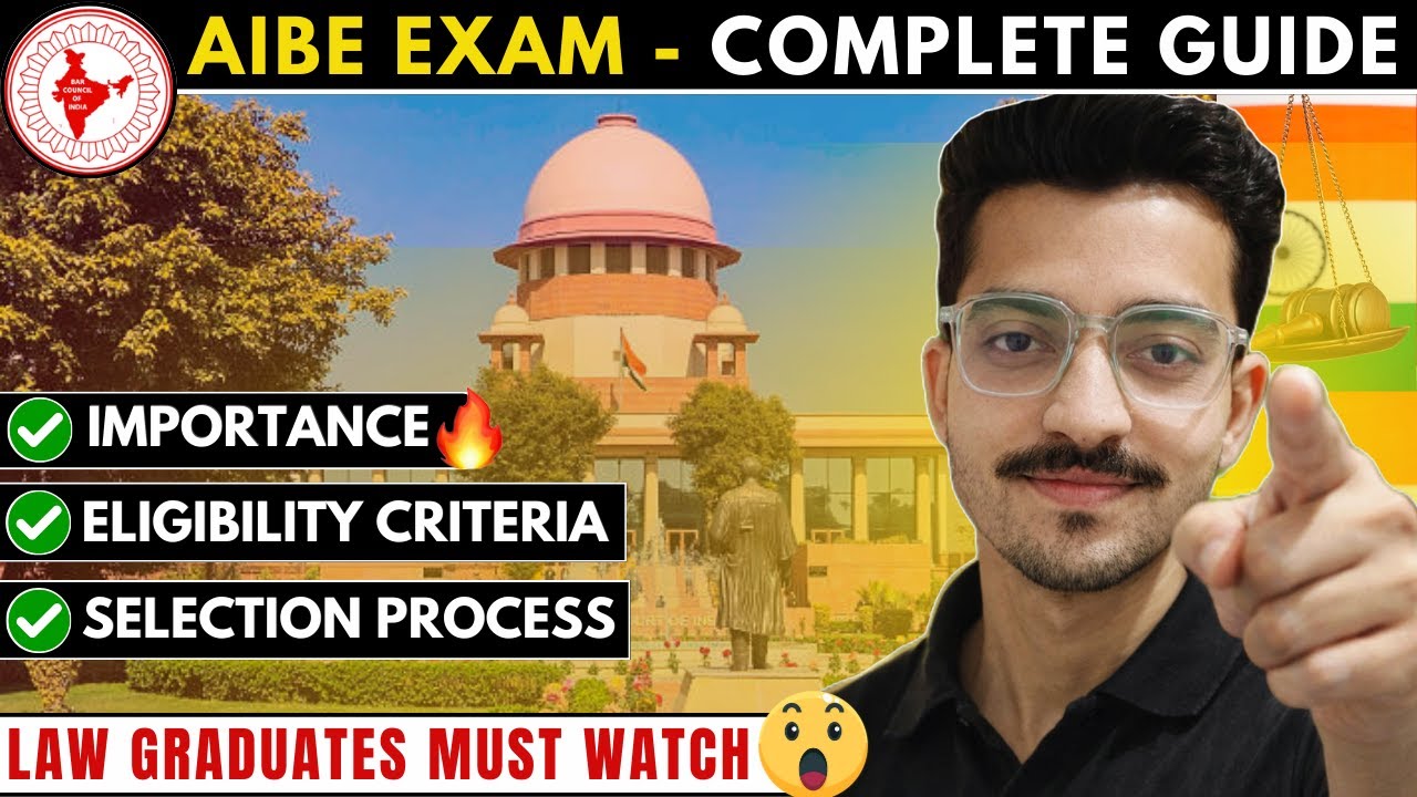 AIBE Exam 2026 | Eligibility, Selection Process & Certificate Details | AIBE Exam for Law Graduates
