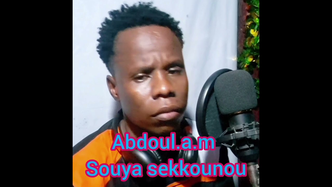Abdoul.a.m_chababe souya sekkounou 