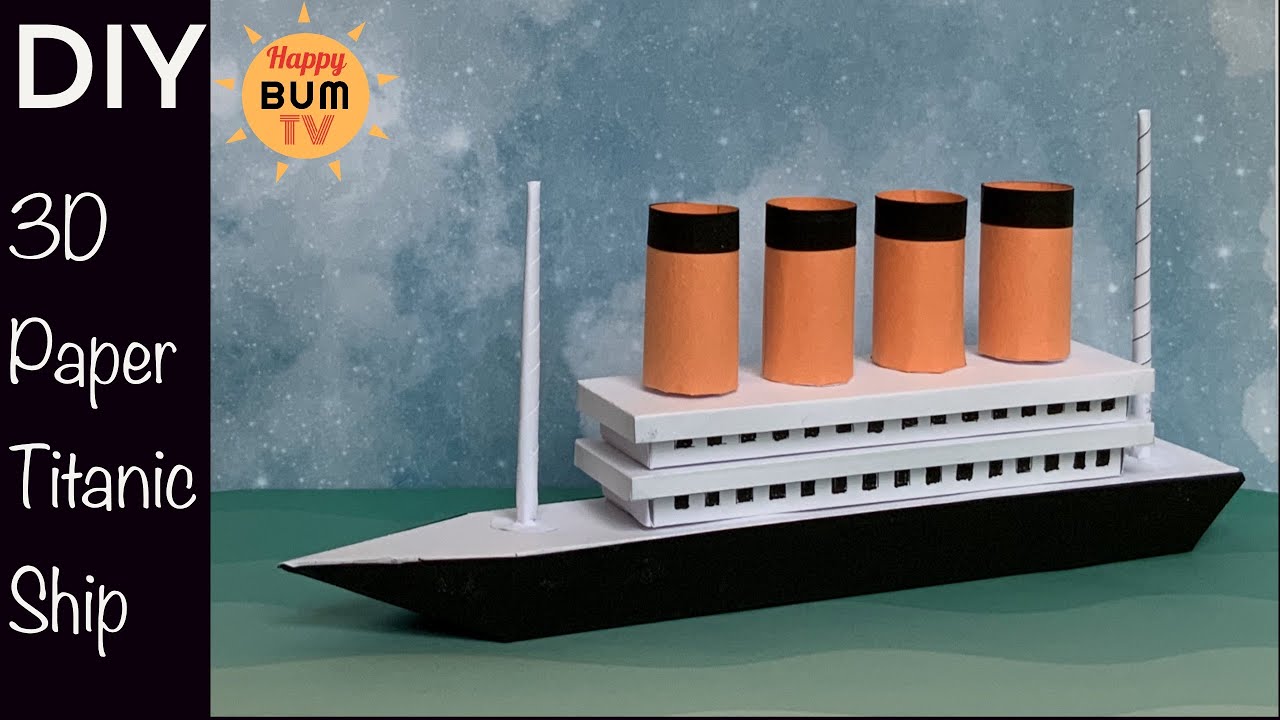 DIY PAPER TITANIC SHIP I HOW TO MAKE A PAPER SHIP I EASY DIY PAPER CRAFT