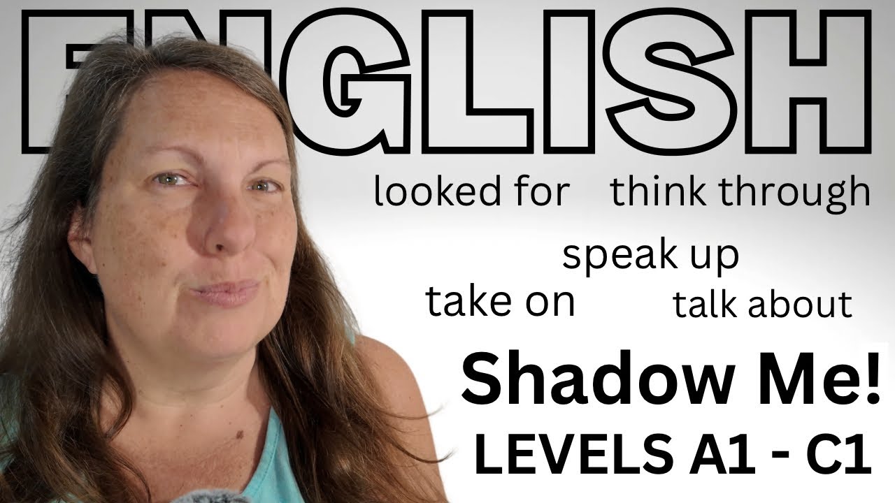 Shadow Me | Phrasal Verbs | Job Interview (Beginner to Advanced)