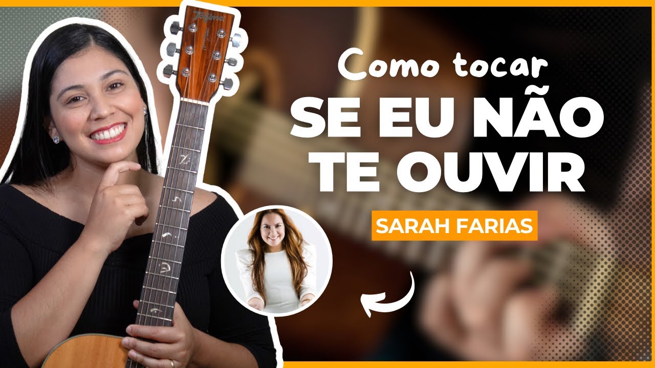 Como tocar SE EU NÃO TE OUVIR no VIOLÃO