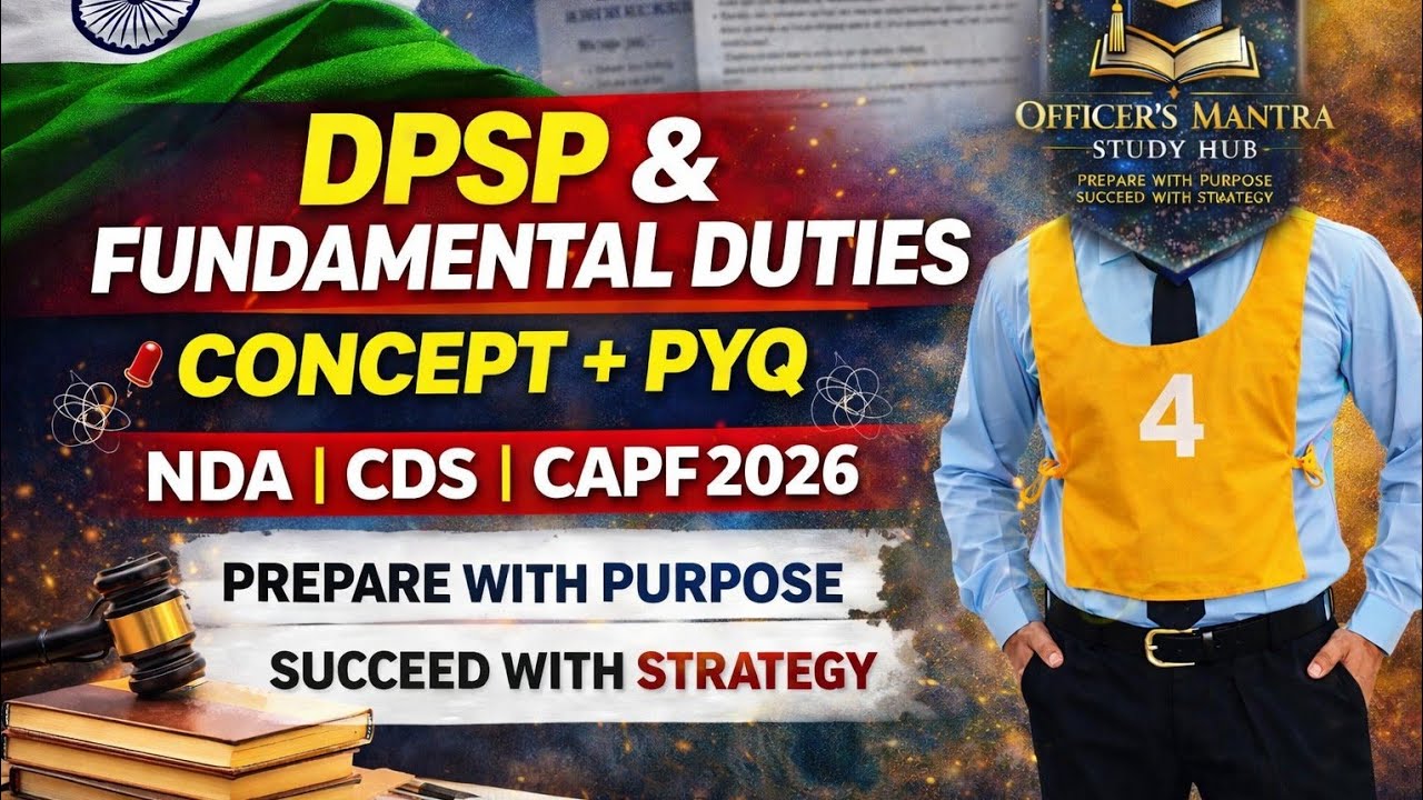 DPSP & Fundamental Duties | Concept + PYQ 🔥2 quesion pakka | NDA CDS CAPF 2026