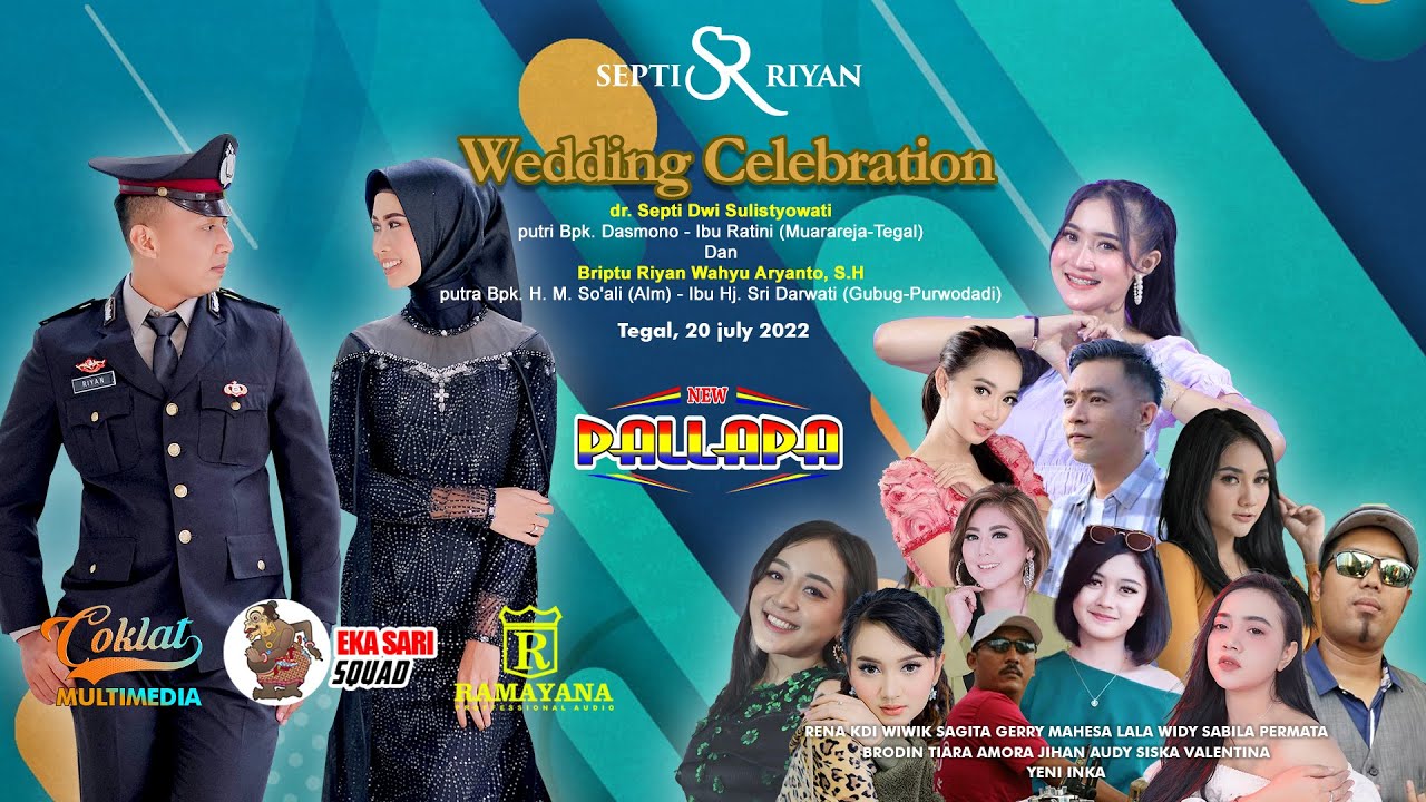 NEW PALLAPA ~ RESEPSI PERNIKAHAN dr. Septi & Briptu Riyan - Muarareja - Kota Tegal