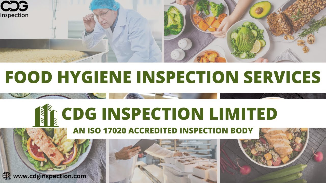 Ensuring Safety: Expert Food Hygiene Inspection Services by CDG Inspection Limited | Call 9643077962