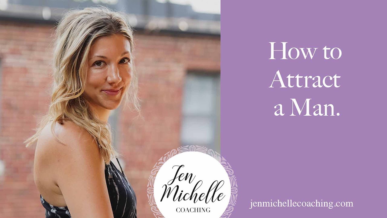 How To Attract A Man