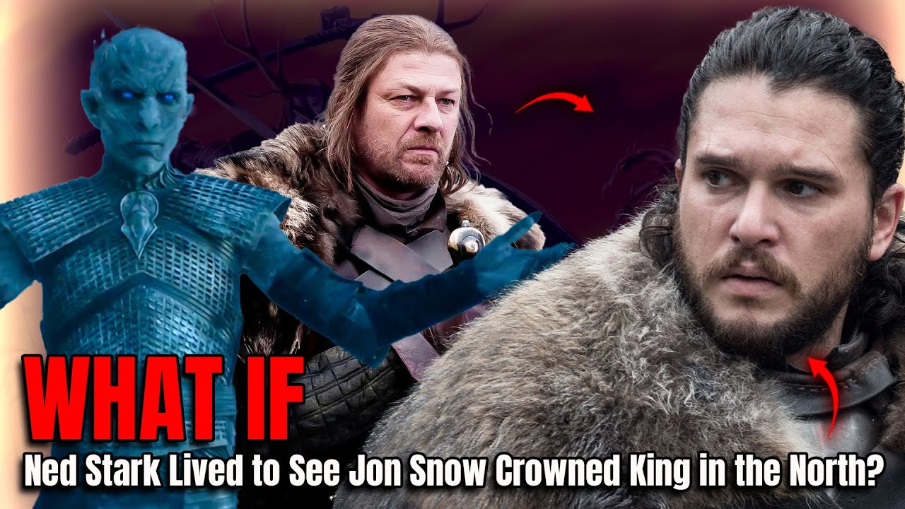 What If Ned Stark Lived to See Jon Snow Crowned King in the North?