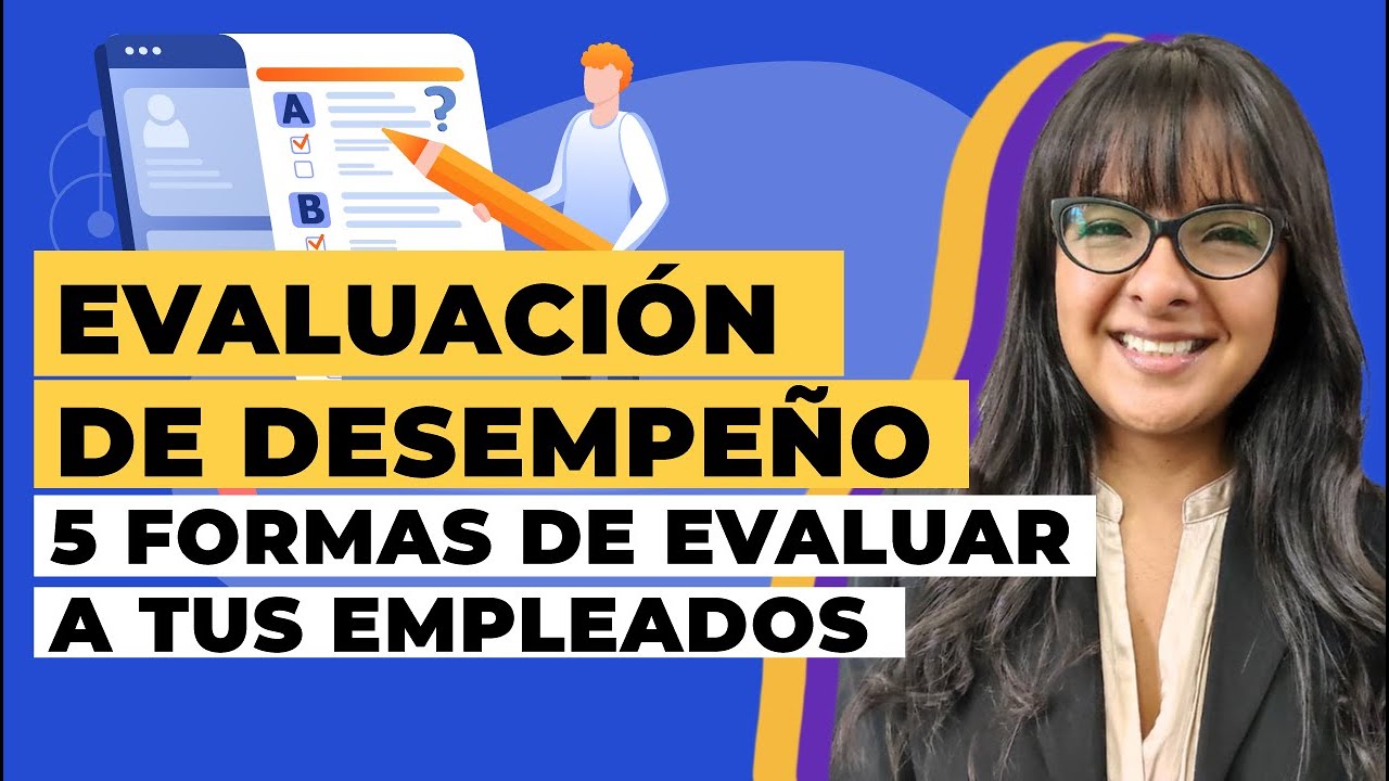 Evaluaci&oacute;n de desempe&ntilde;o 🏅 5 formas de evaluar a tus empleados 📝