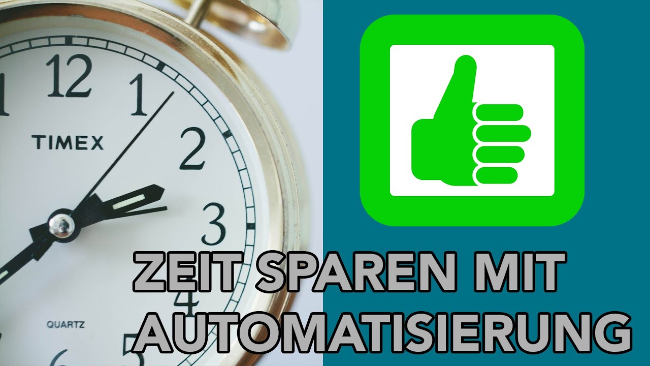 Zeit sparen durch Automatisierung &ndash; Komplette Arbeitsabl&auml;ufe mit einem Klick