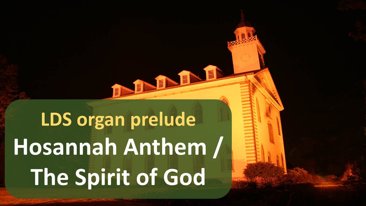 LDS Organ Prelude  - 