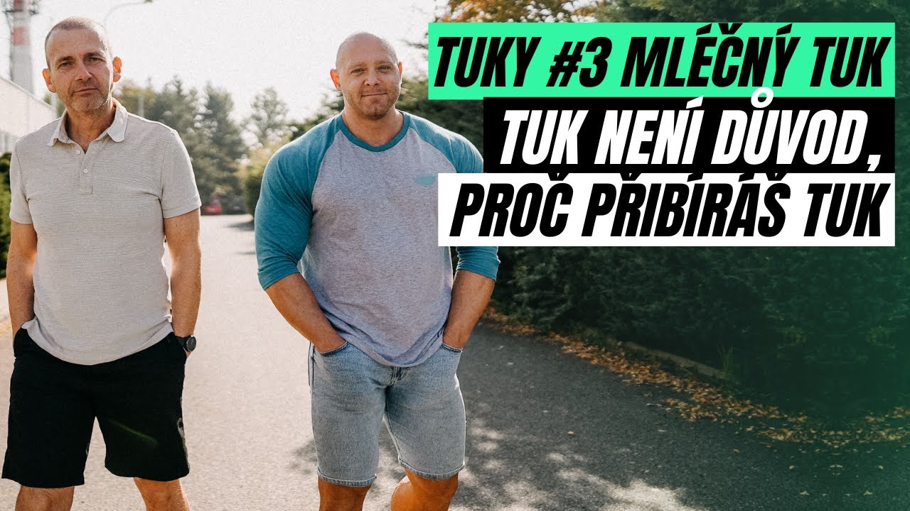 TUKY #3 | Bez tuku nemůže tělo fungovat. Je mléčný tuk špatný? Palmový tuk a avokádo.
