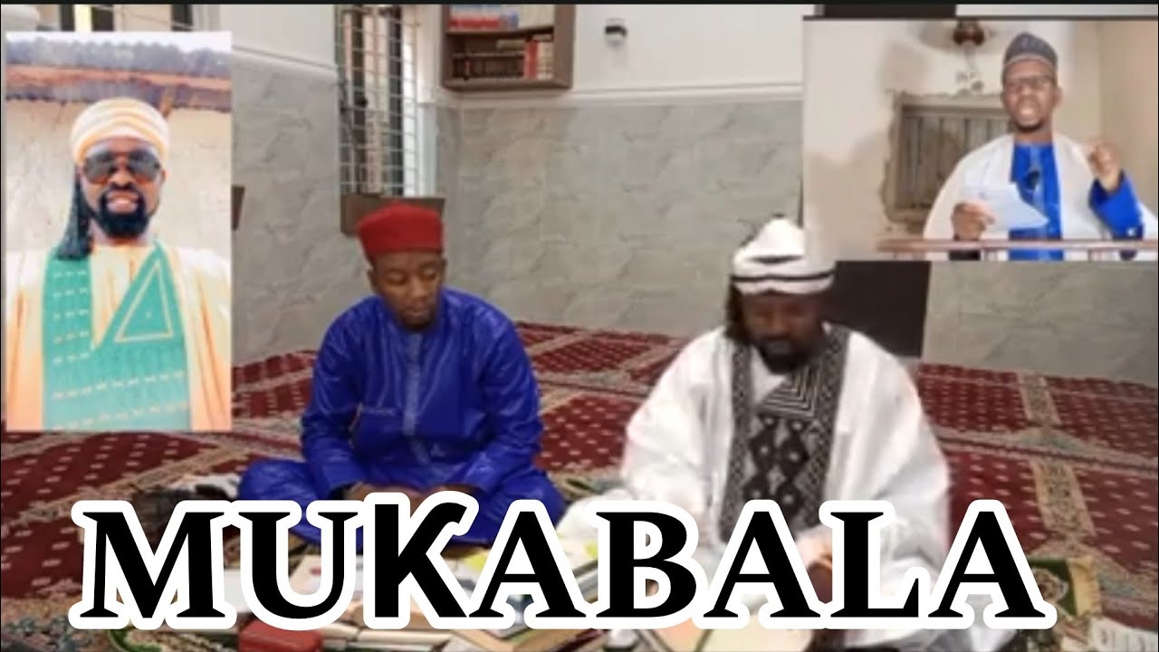 MUQABALA:  Izalah & Tijjaniyyah ~ Malam Anas Idris & Mallam  Mai Barota