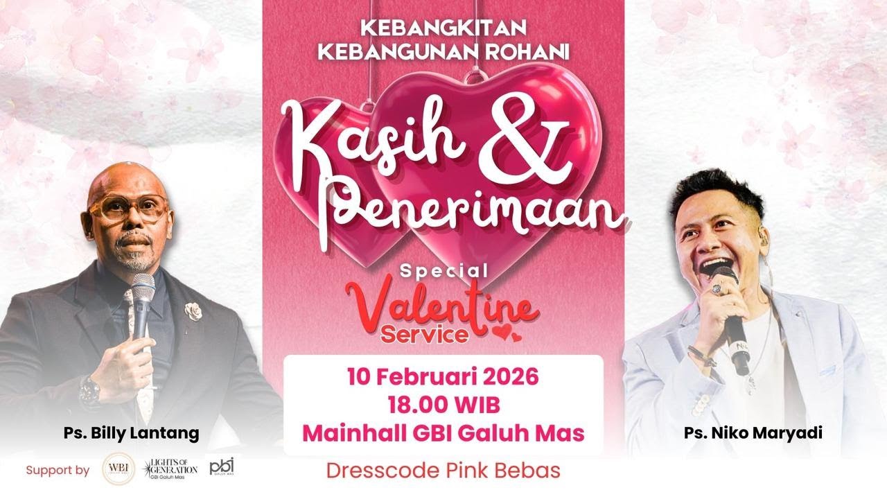 Ibadah KKR Kasih & Penerimaan - Ps. Billy Lantang & Ps. Niko Maryadi
