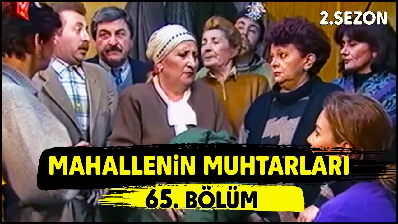 Mahallenin Muhtarları 