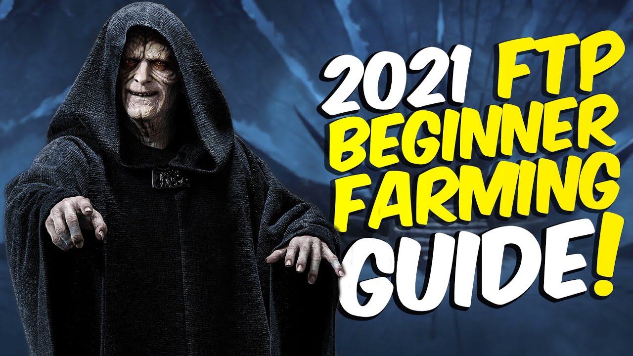 Star Wars: Galaxy of Heroes 2021 F2P Beginner Farming Guide