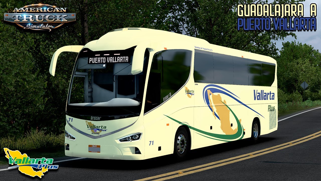 ATS 1.48 | Ruta de Guadalajara a Puerto Vallarta | Vallarta Plus | Irizar i8 Scania