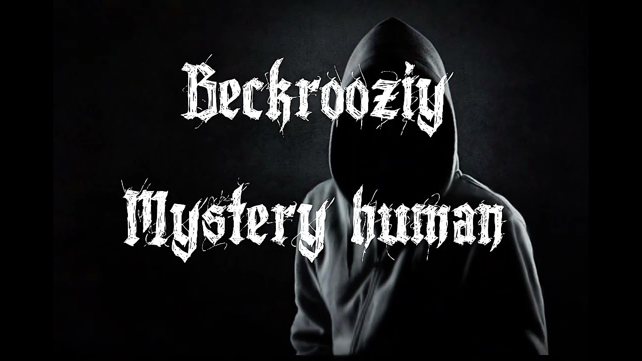 Beckrooziy group dan yangi Mystery human 