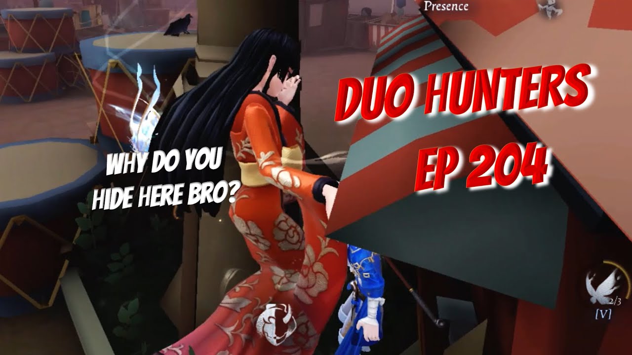 DUO HUNTERS EP 204 'MY FAVORITE MAP' IDV #第五人格 #identityv #hupperkupper #8vs2 #gaming #duohunter