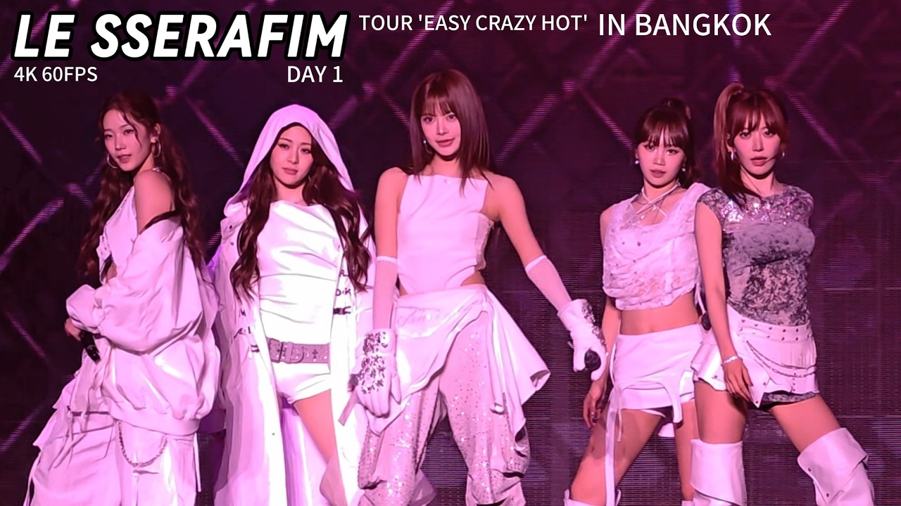 LE SSERAFIM EASY CRAZY HOT IN BANGKOK @Thunder Dome [09.08.2025] [4K 60FPS] DAY-1