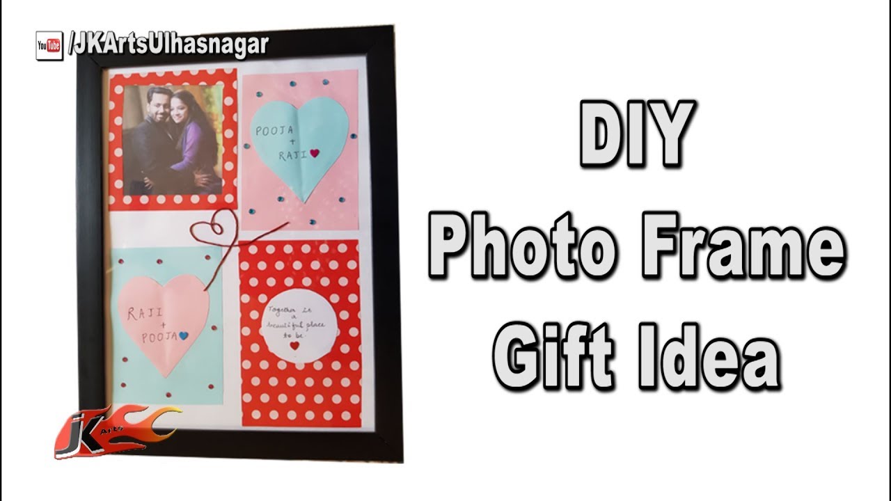 DIY Photo Frame | Gift Idea | JK Arts 1383