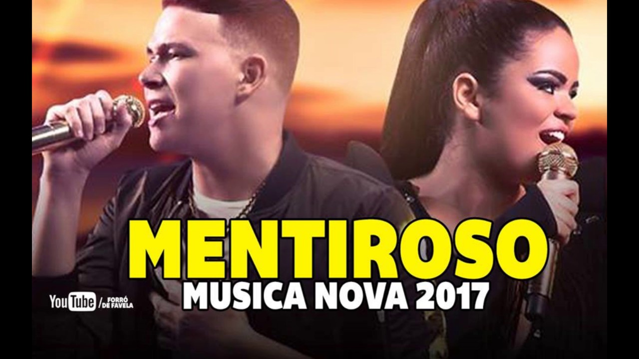 FORRO NOVO 2017 - MENTIROSO (BANDA A LOBA)
