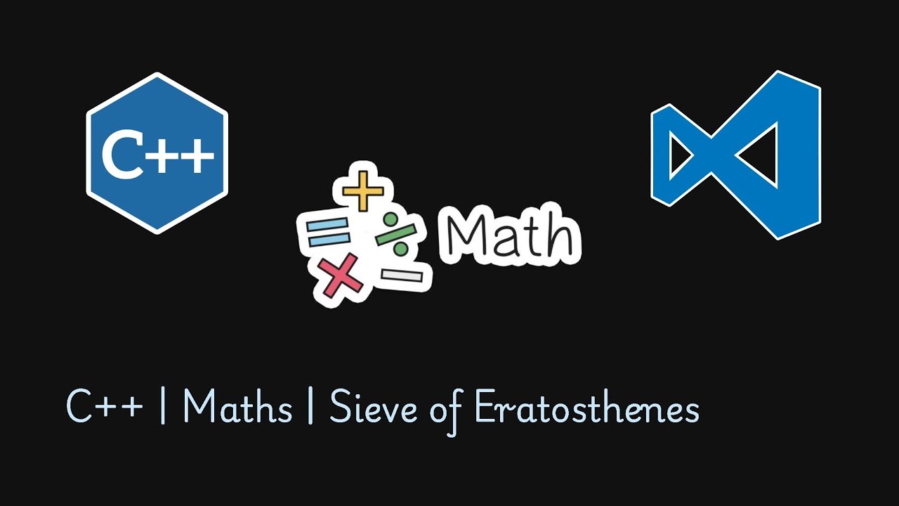 C++ | Maths | Sieve of Eratosthenes