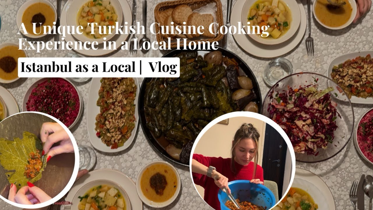 Traditional Turkish Cuisine Cooking Class in a Local Home | Istanbul Vlog