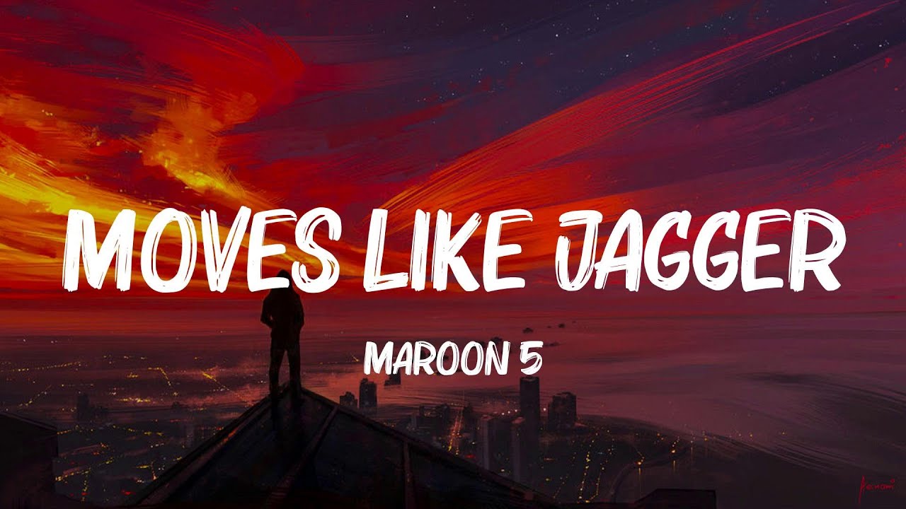 Moves Like Jagger - Maroon 5 (Lyrics) Rihanna, Rihanna,... MIX