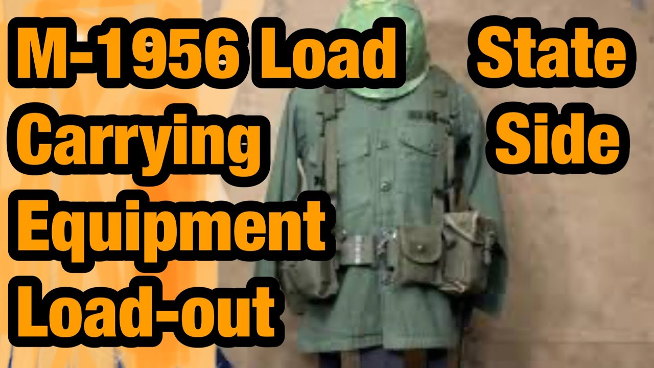 M-1956 Load Carrying Equipment State-Side Load-out