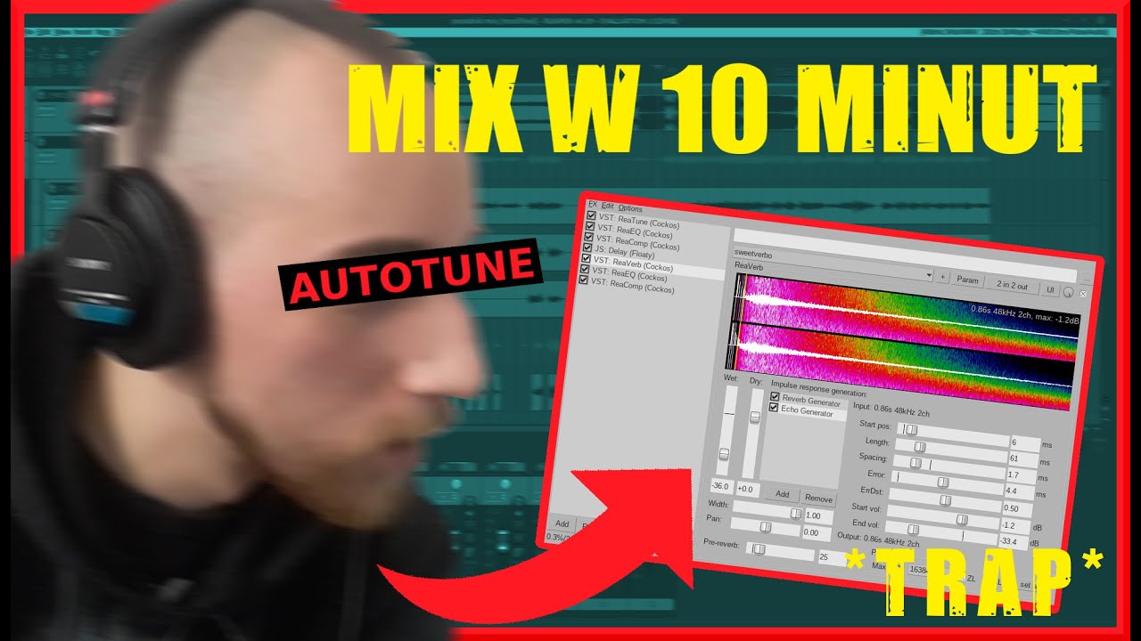 JAK ZMIXOWAĆ TRAP W 10 MINUT *darmowy autotune*