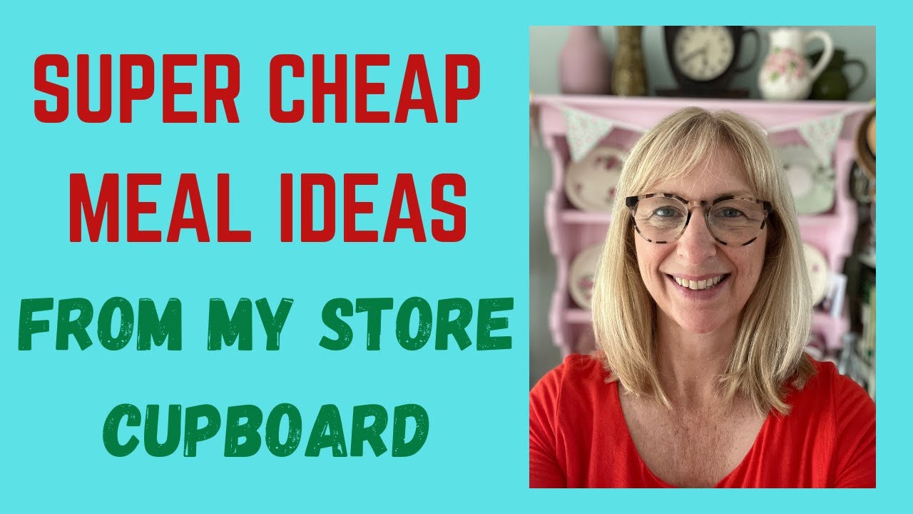 Super cheap meal ideas from my store cupboard