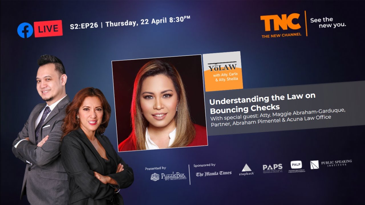 S2:E26 | Understanding the Law on Bouncing Checks on YoLaw with Atty. Carlo & Atty. Sheilla