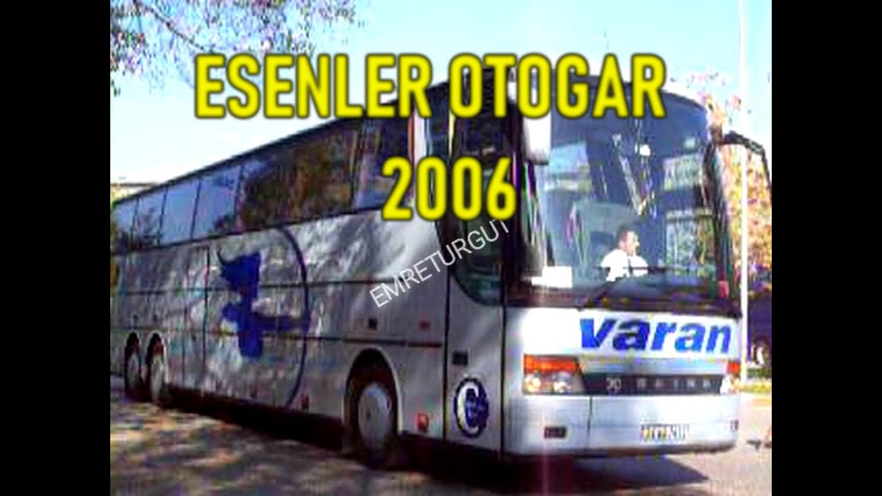 Esenler Otogarı 2006