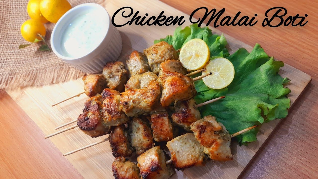 Chicken Malai Boti Recipe by mom in kitchen