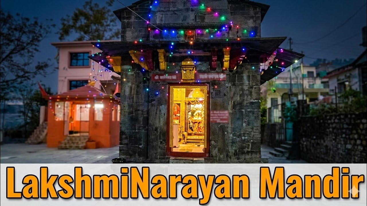 LakshmiNarayan Mandir | Tiwari Mohalla | Srinagar Garhwal | Uttarakhand |