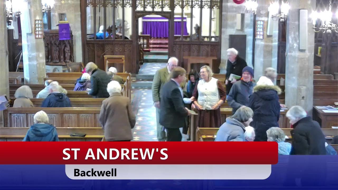St Andrew's Backwell Sung Eucharist Sunday 22nd February 2026 (1st Sunday in Lent)