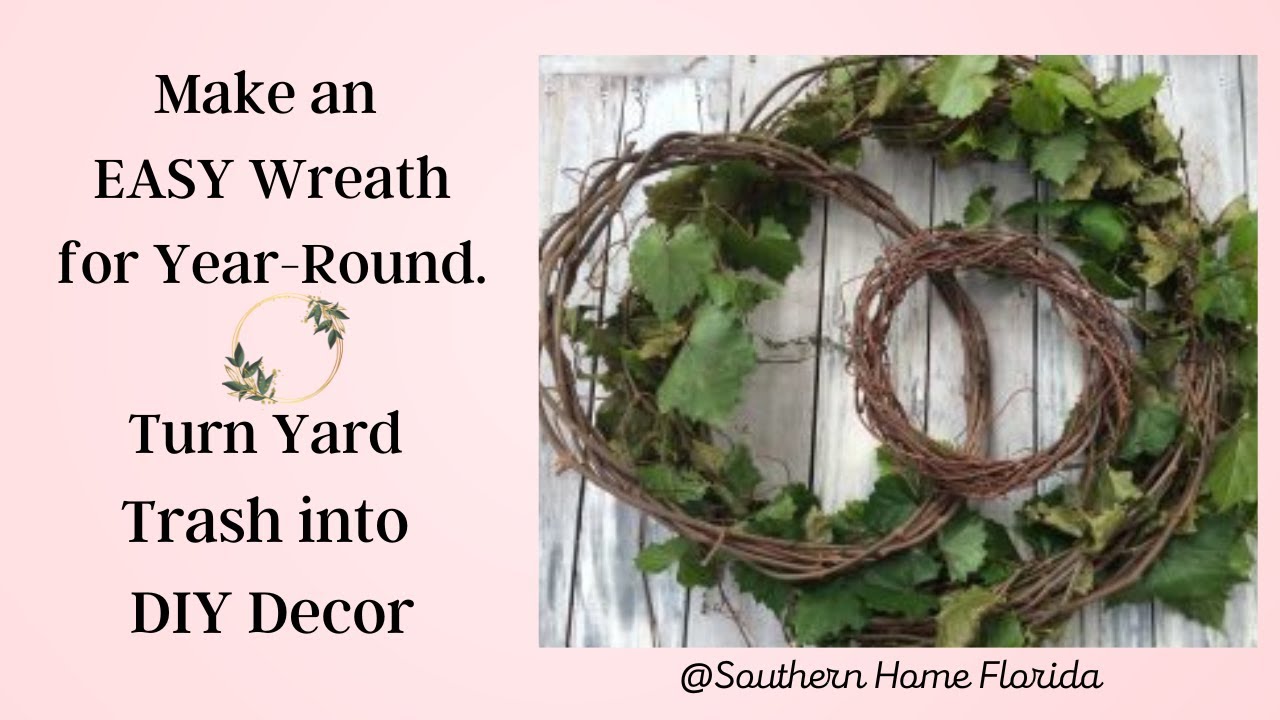 How to Make a Grapevine Wreath from your backyard and use year-round for decoration.