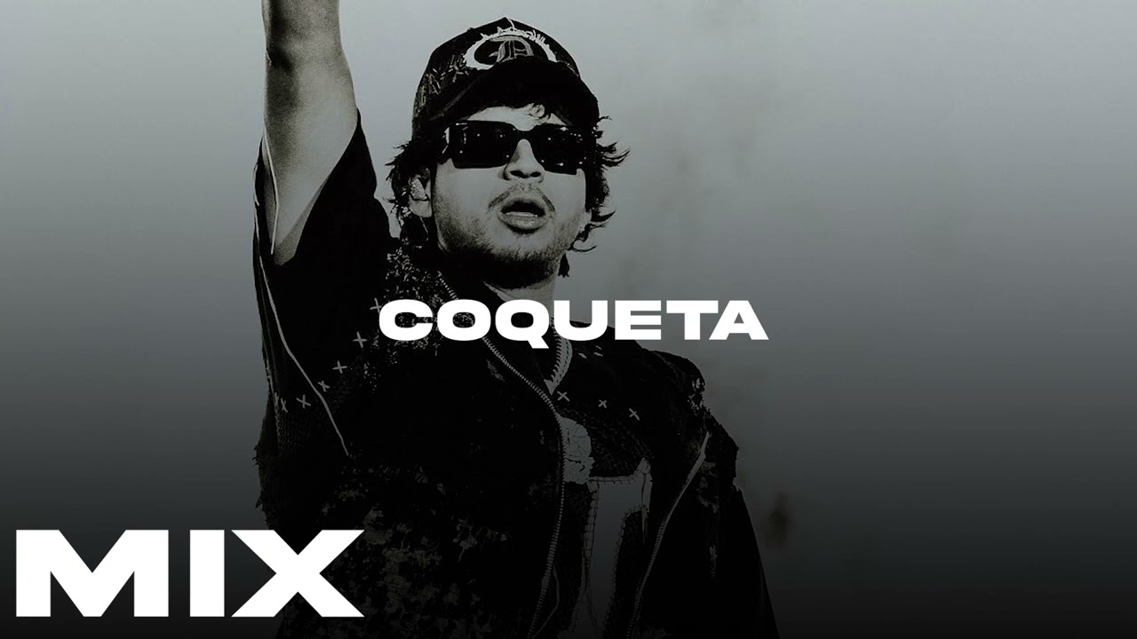 Coqueta - Fuerza Regida, Grupo Frontera MIX 2025 // LO MAS NUEVO