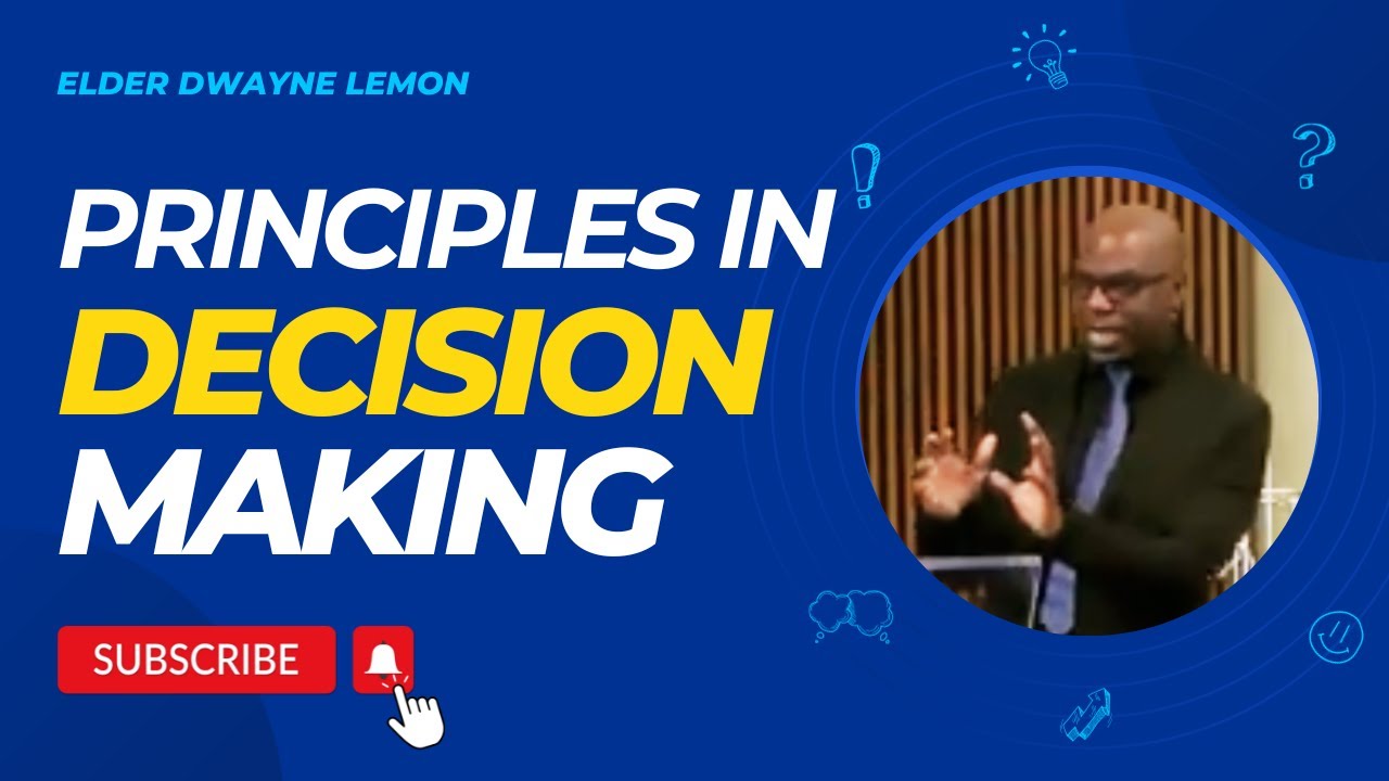Principles in Decision Making - 2023/12/30 (Dwayne Lemon)
