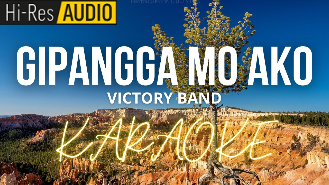 Gipangga Mo Ako Karaoke | Minus One | Instrumental
