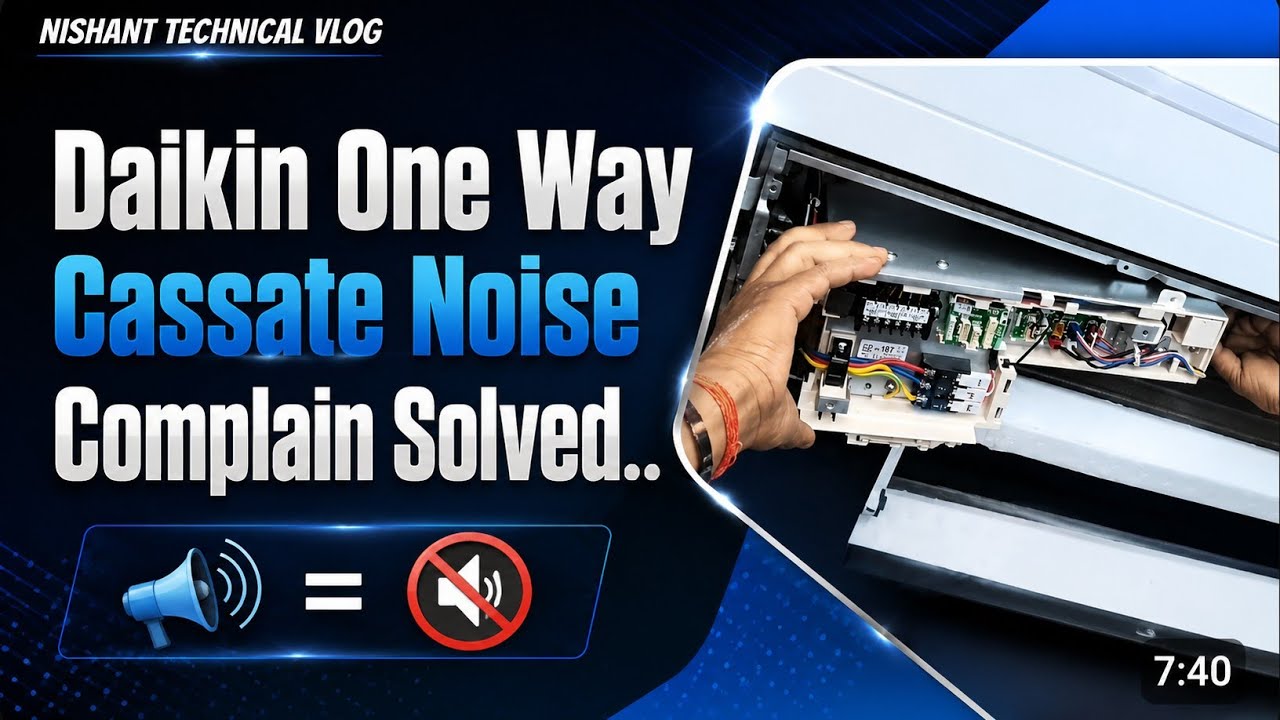 Daikin One Way Cassate Noise Complain solved | Air Conditioning Work
