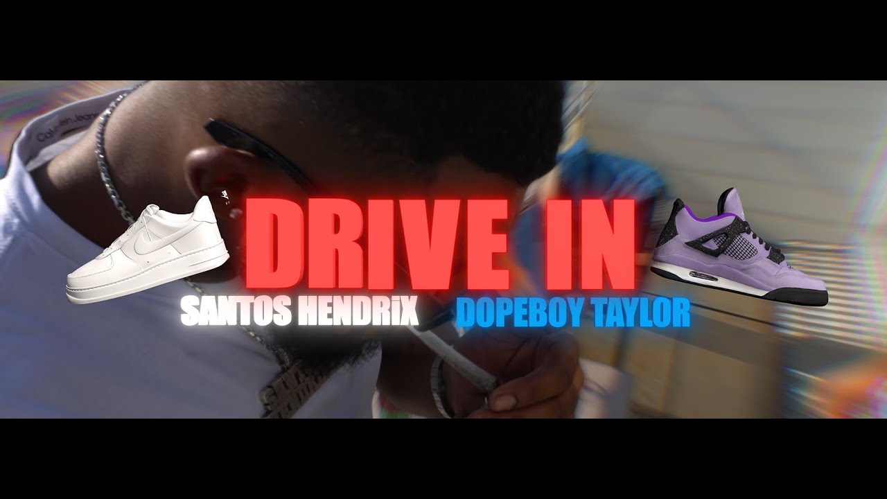 Santos Hendrix x Dopeboy Taylor - Drive in (shot & edit by 33Shuvitss)