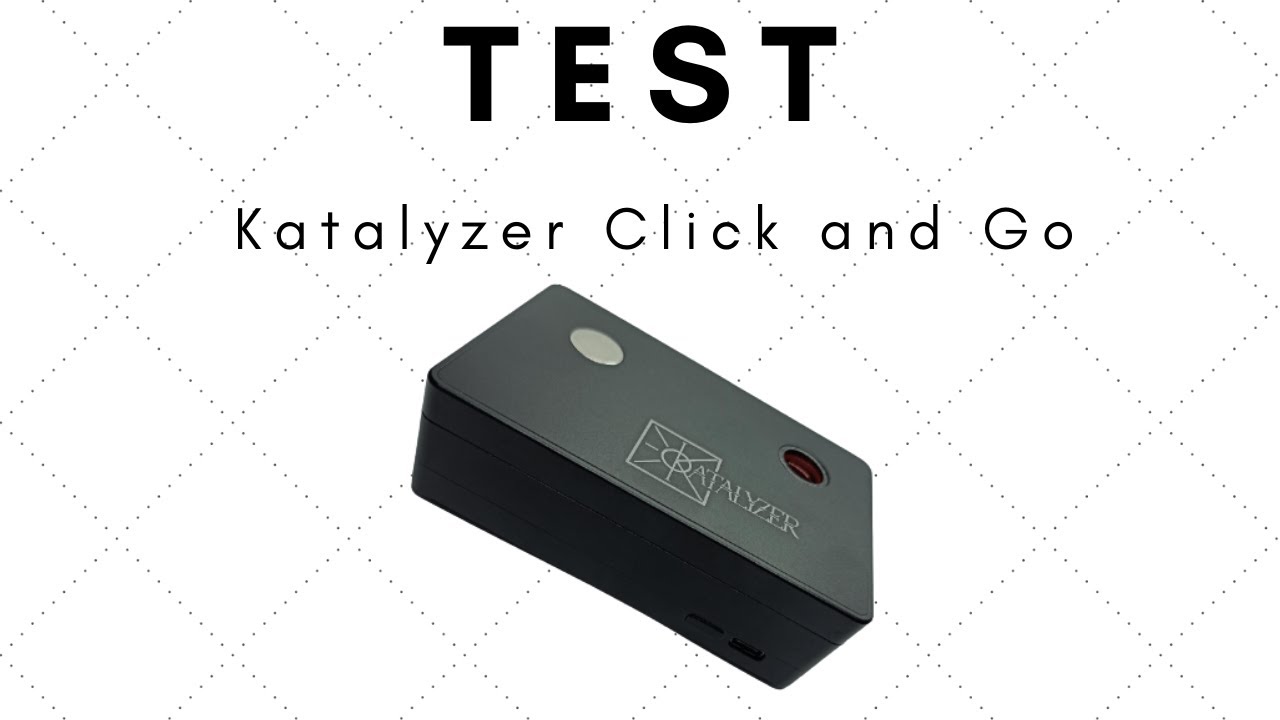 Test : Katalyzer  vClick and Go [ Vapcap ]
