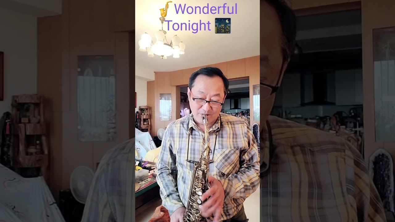 🍎🎷 Wonderful Tonight 🌃 西洋經典歌曲 💎 Sax_Max 小杜哥 Tenor 🎷🗓️ 2025.NO：387. 歡迎 按讚 訂閱 分享.📃 影音內若涉及版權，敬請告知，即予刪除！