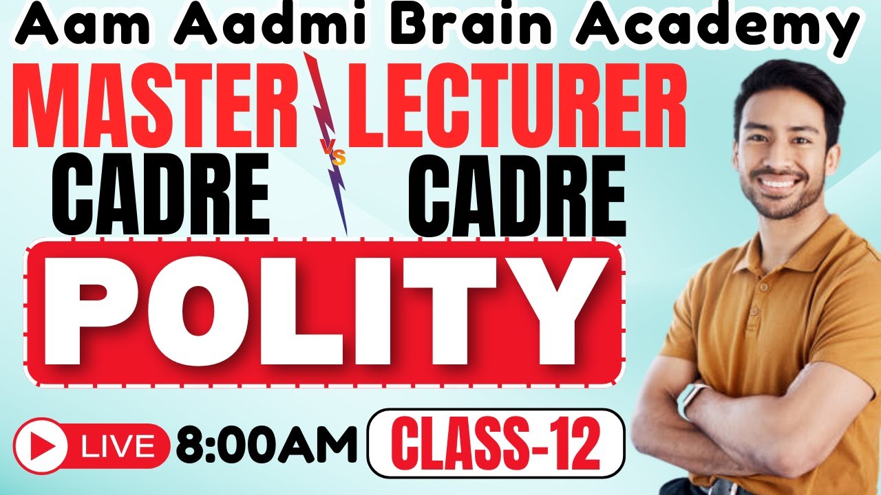 Master Cadre || Lecture Cadre Polity Class|Aam Aadmi Brain Academy | Live Polity Lecture 2025